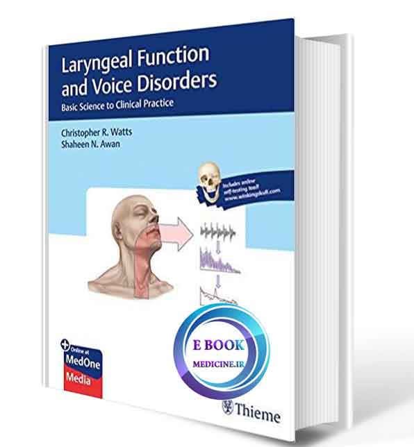 دانلود کتاب Laryngeal Function and Voice Disorders: Basic Science to Clinical Practic2019(ORIGINAL PDF)